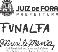 Prefeitura de Juiz de Fora
FUNALFA
Murilo Mendes - Lei de Incentivo à Cultura